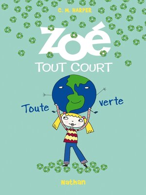 cover image of Zoé tout court--Toute verte